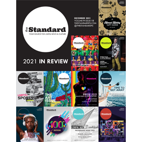 The Standard Magazine: A Look Back to 2021